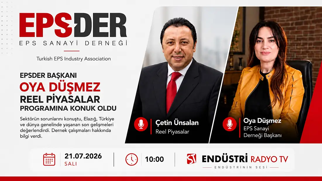 EPSDER Başkanı Oya Düşmez, Sektörün Gündemini Değerlendirdi