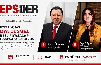 EPSDER Başkanı Oya Düşmez, Sektörün Gündemini Değerlendirdi