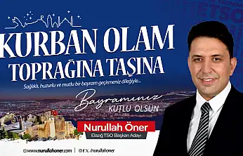 TSO Başkan Adayı Öner'den Kurban Bayramı Mesajı
