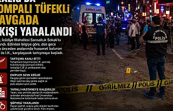 Elazığ'da iki kişi arasında çıkan pompalı tüfekli kavgada 1 kişi yaralandı..