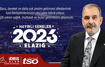 Elazığ TSO Başkanı İdris Alan'ın Yeni Yıl Mesajı