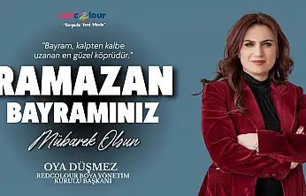Redcolour Boya Yönetim Kurulu Başkanı Oya Düşmez'in Ramazan Bayramı Mesajı