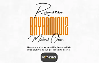 Şentürkler Aydınlatmadan Ramazan Bayramı Mesajı