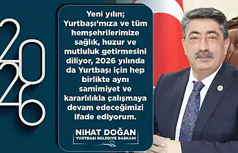 Yurbaşı Belediye Başkanı Nihat Doğan'ın Yeni Yıl Mesajı