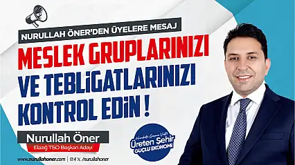 Nurullah Öner'den Üyelere Mesaj: 'Tebligatınızı Alın, Grubunuzu Kontrol Edin'