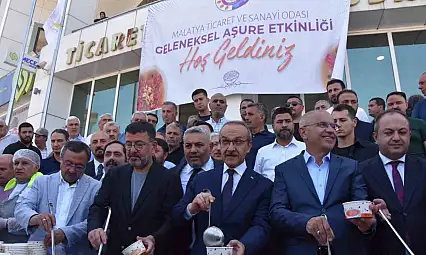 Ticaret ve Sanayi Odası Malatya'yı Aşure etrafında birleştirdi