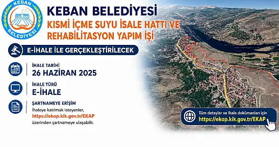 Keban Belediyesi, İçme Suyu İsale Hattı ve Rehabilitasyon Yapım İşi İhalesine Çıkacak