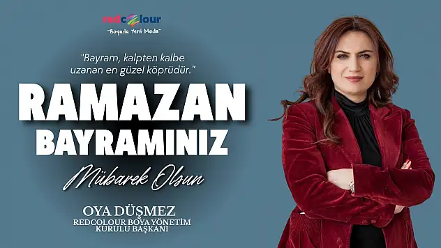 Redcolour Boya Yönetim Kurulu Başkanı Oya Düşmez'in Ramazan Bayramı Mesajı