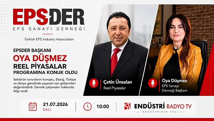 EPSDER Başkanı Oya Düşmez, Sektörün Gündemini Değerlendirdi