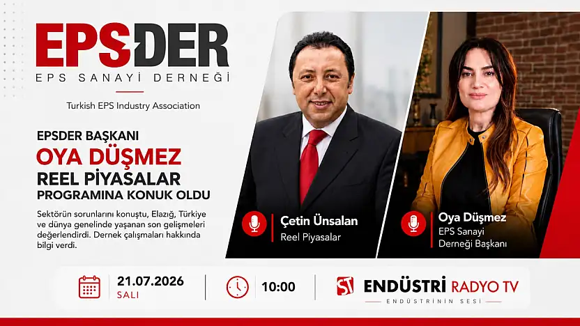 EPSDER Başkanı Oya Düşmez, Sektörün Gündemini Değerlendirdi