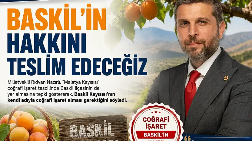 Baskil Kayısısı Kendi Adıyla Anılmalı..